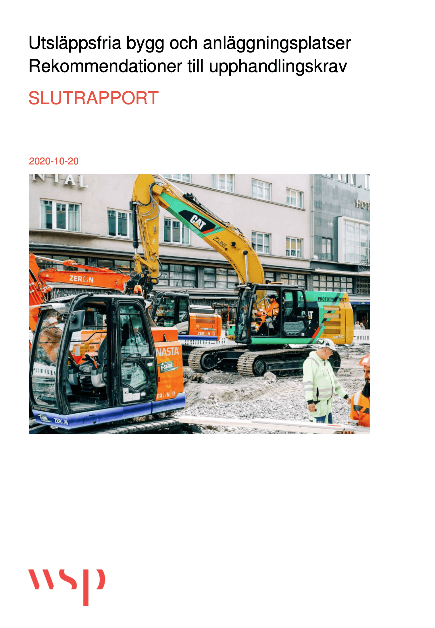 Slutrapport Utsläppsfria bygg- och anläggningsplatser